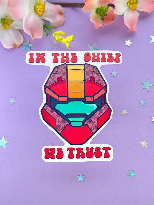 'In The Chief We Trust' Sticker
